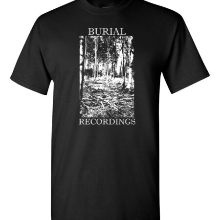 Burial Recordings T-Shirt (PRE-ORDER)